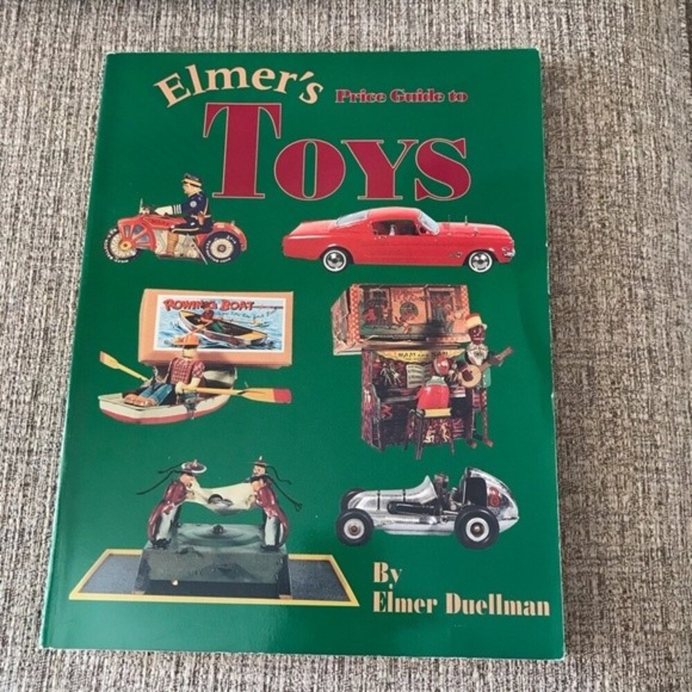 NEW Elmer’s Price Guide to TOYS Identification for Cast Iron, Tin Wind-Up, Autos